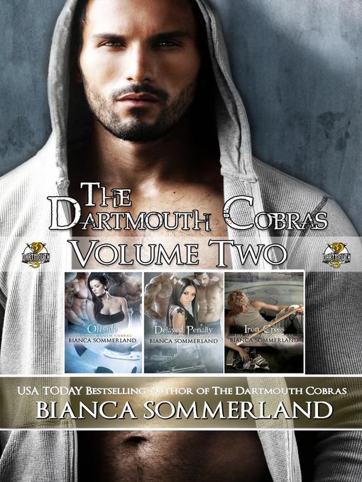 Title details for The Dartmouth Cobras Volume 2 by Bianca Sommerland - Wait list